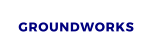GROUNDWORKS
