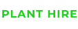 PLANT HIRE