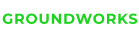 GROUNDWORKS